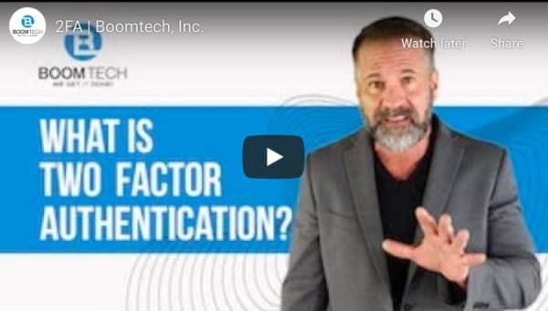 Why You Need Two Factor Authentication Technology For Your Accounts 2