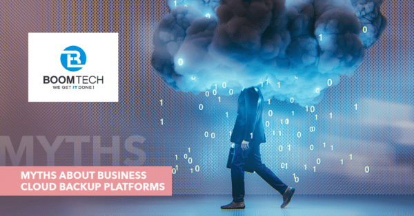 Myths About Business Cloud Backup Platforms 2